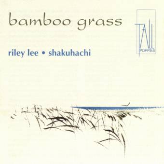 Bamboo Grass - Yearning for the Bell Volume 2