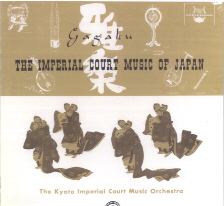 Gagaku - The Imperial Court Music of Japan