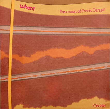Wheat - The Music of Frank Denyer